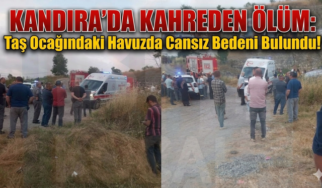 Kandıra’da Kahreden Ölüm: Taş Ocağındaki Havuzda Cansız Bedeni Bulundu!