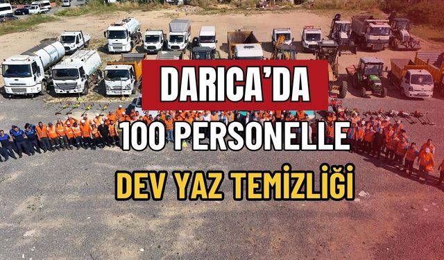 Darıca’da 100 Personelle Dev Yaz Sezonu Seferberliği: Köşe Bucak Temizlik Başladı!