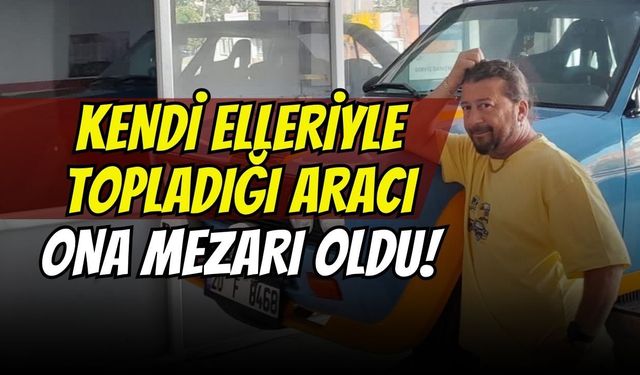Darıca’daki Feci Kazadan Acı Haber: Kendi Elleriyle Topladığı Otomobil Eceli Oldu!