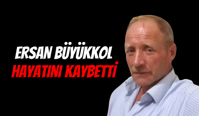 Körfez'in Acı Kaybı: Ersan Büyükkol Hayatını Kaybetti