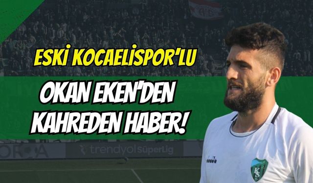 Eski Kocaelisporlu Okan Eken’den Kahreden Haber! Halı Sahada Aşil Tendonu Koptu