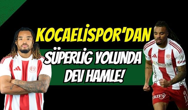 Kocaelispor'dan Süper Lig Yolunda Dev Hamle! Antalyasporlu Samuel Ballet Körfez’in Radarında