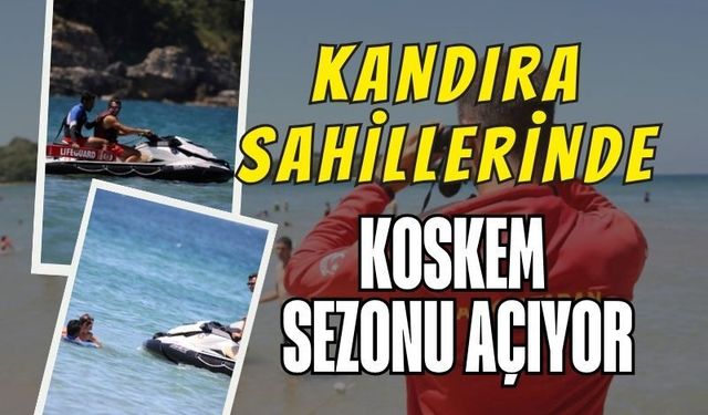 Kandıra Sahillerinde KOSKEM Sezonu Açıyor! Cankurtaranlar 13 Haziran'da Göreve Başlıyor