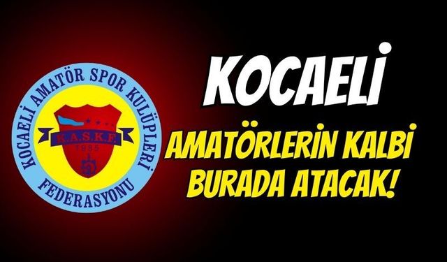 Kocaeli Amatörlerin Kalbi Burada Atacak: KASKF Dev Ödül Gecesi İçin Tarih ve Yer Açıklandı!