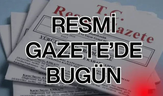 Resmi Gazete’de Atama Kararları Açıklandı