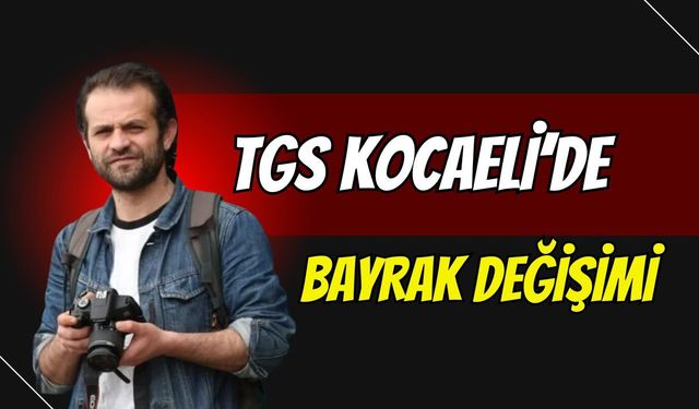 TGS Kocaeli’de Yeni Temsilci Kerim Çelik oldu!