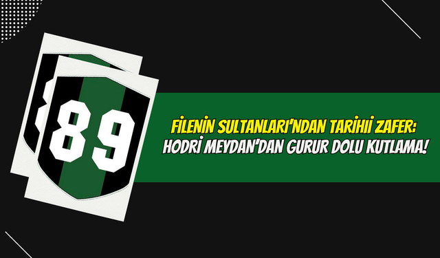 Filenin Sultanları’ndan Tarihi Zafer: Hodri Meydan’dan Gurur Dolu Kutlama!