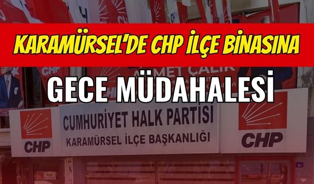 Karamürsel’de CHP İlçe Binasına Gece Müdahalesi: "Pankartın İpleri Kesildi!"