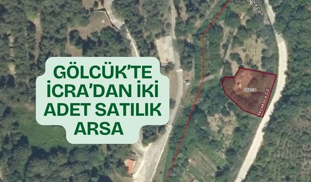 Gölcük'te İcradan İki Arsa Satılacak