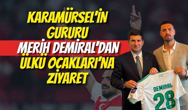 Karamürsel’in Gururu Merih Demiral’dan Ülkü Ocakları’na Ziyaret