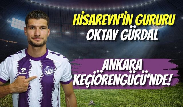 Gölcük Hisareyn’in Gururu Oktay Gürdal, Ankara Keçiörengücü’nde!