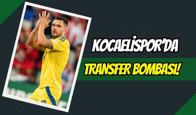 Kocaelispor'da Transfer Bombası: Ukraynalı Hangi Yıldız Gündemde?