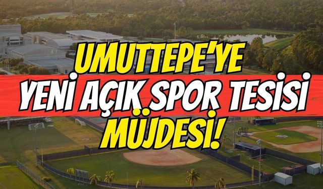İzmit Umuttepe’ye Yeni Açık Spor Tesisi Müjdesi