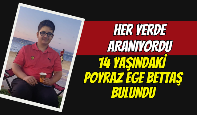 Başiskele'de Her Yerde Aranıyordu: 14 Yaşındaki Poyraz Ege Bettaş Bulundu!