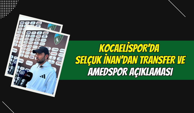 "Transferler Devam Edecek, Sahadaki 11'e Odaklıyım"