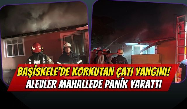 Başiskele'de Korkutan Çatı Yangını! Alevler Mahallede Panik Yarattı