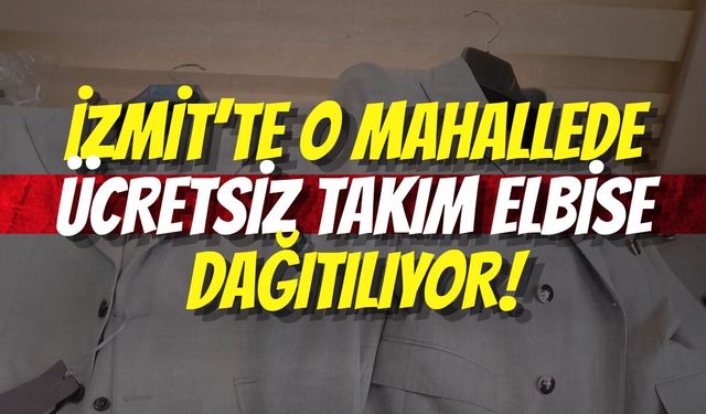 İzmit’te O Mahallede Ücretsiz Takım Elbise Dağıtılıyor
