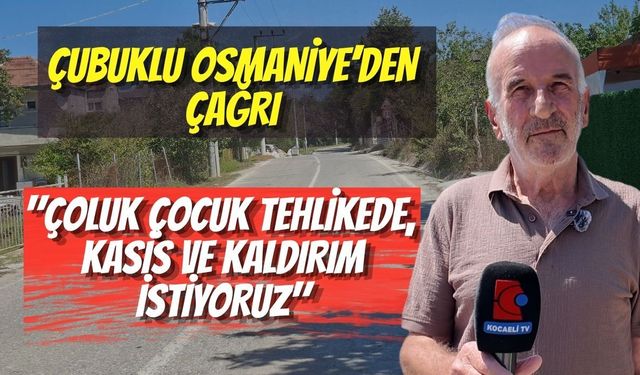 İzmit Çubuklu Osmaniye’den Çağrı: "Çoluk Çocuk Tehlikede, Kasis ve Kaldırım İstiyoruz"