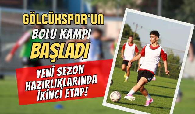 Gölcükspor’un Bolu Kampı Başladı: Yeni Sezon Hazırlıklarında İkinci Etap!