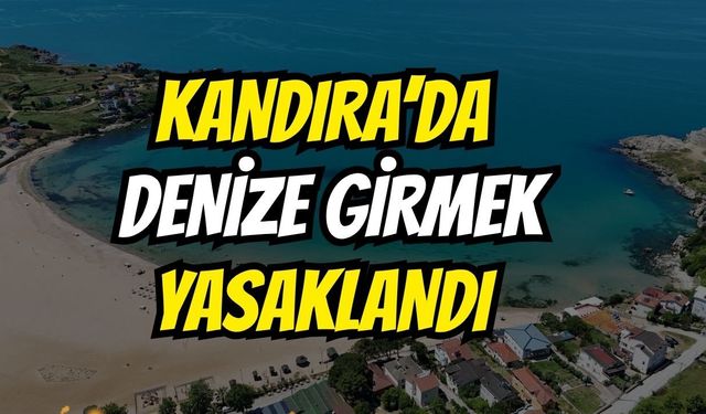 Kandıra’da Hangi Denizler Yasak?