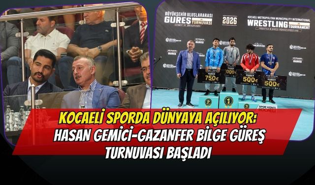 Kocaeli Sporda Dünyaya Açılıyor: Hasan Gemici-Gazanfer Bilge Güreş Turnuvası Başladı