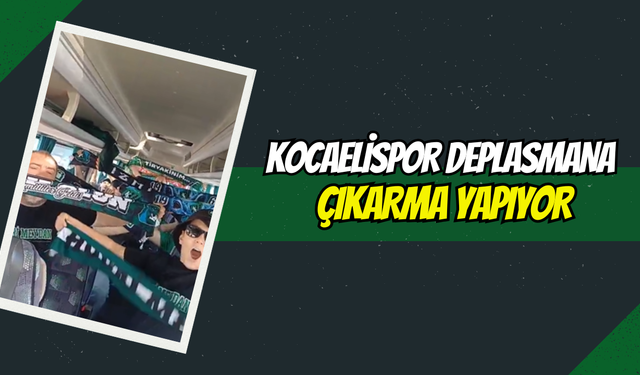 Kocaelispor Deplasmana Çıkarma Yapıyor: Hodri Meydan İstanbul Yolcusu!