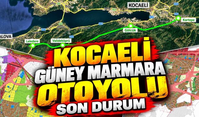 Kocaeli Güney Marmara Otoyolu son durum