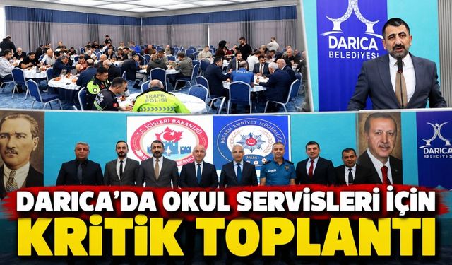 Darıca’da okul servisleri için kritik toplantı
