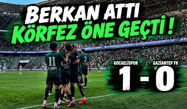 Berkan Attı Körfez Öne Geçti ! Kocaelispor 1 - 0 Gaziantep FK