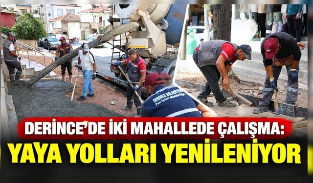 Derince’de iki mahallede çalışma: Yaya yolları yenileniyor