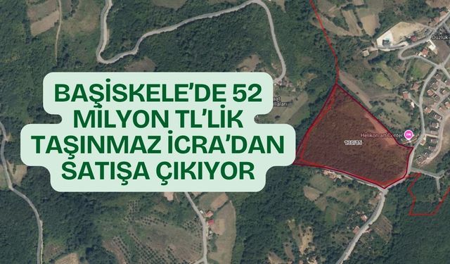 Başiskele’de 52 milyon TL’lik taşınmaz icradan satışa çıkıyor