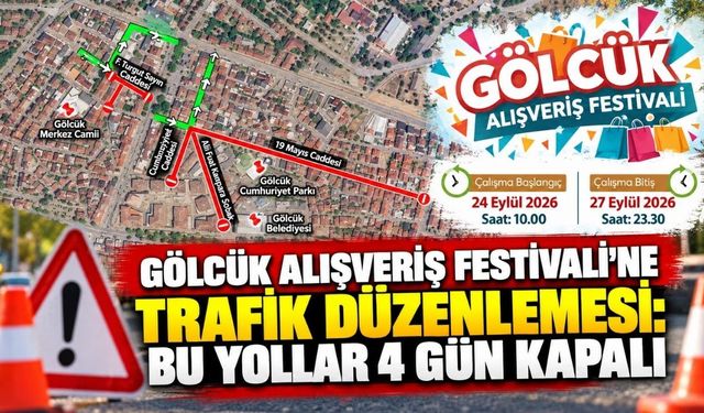 Gölcük Alışveriş Festivali’ne trafik düzenlemesi: Bu yollar 4 gün kapalı
