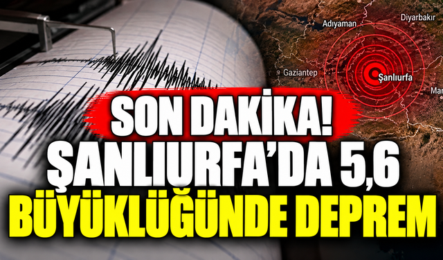 Son Dakika: Şanlıurfa’da deprem mi oldu?