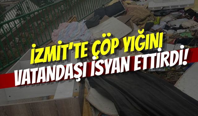 İzmit’te çöp yığını vatandaşı isyan ettirdi: “1 hafta oldu!”