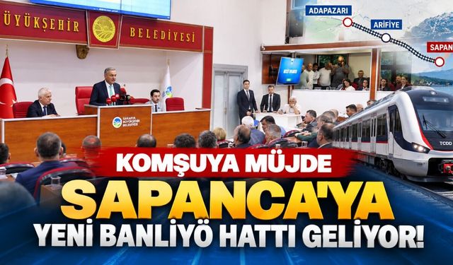 Komşuya Müjde: Sapanca'ya Yeni Banliyö Hattı Geliyor