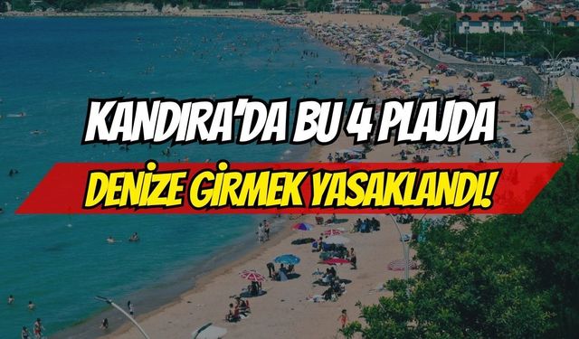 Kandıra’da 4 plajda denize girmek yasaklandı