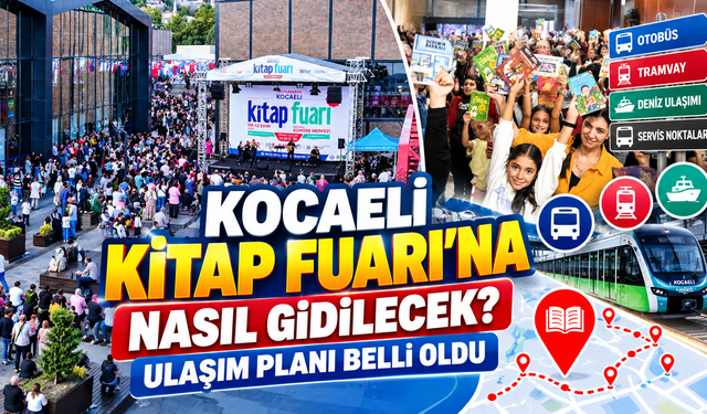 Kocaeli Kitap Fuarı’na nasıl gidilecek? Ulaşım Planı Belli Oldu