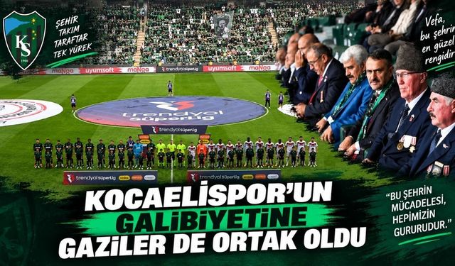 Kocaelispor’un galibiyetine gaziler de ortak oldu