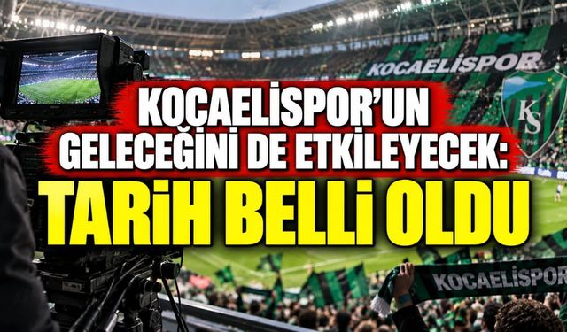 Kocaelispor’un geleceğini de etkileyecek: Tarih belli oldu