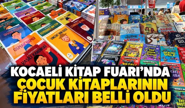 Kocaeli Kitap Fuarı’nda Çocuk Kitaplarının Fiyatları Belli Oldu