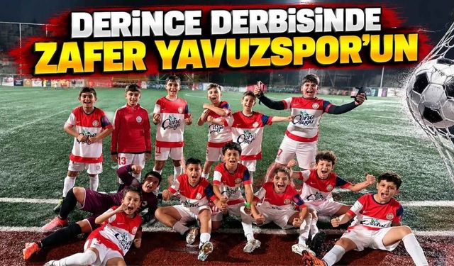 Derince Derbisinde Zafer Yavuzspor'un