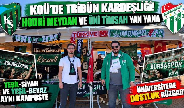 KOÜ’de tribün kardeşliği! Hodri Meydan ve Üni Timsah yan yana