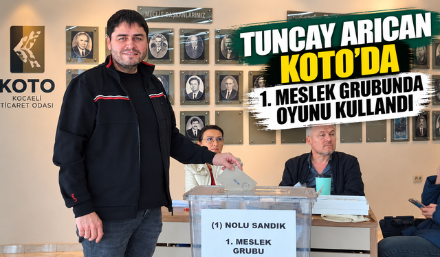 Tuncay Arıcan KOTO’da 1. Meslek Grubunda Oyunu Kullandı