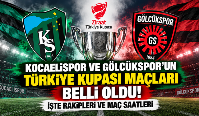 Kocaelispor ve Gölcükspor'un Türkiye Kupası maçları belli oldu! İşte rakipleri ve maç saatleri