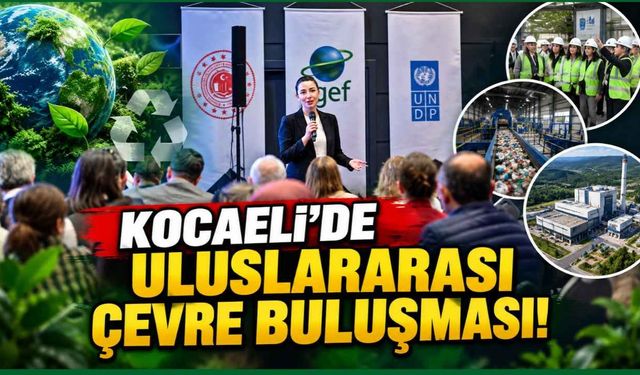Kocaeli'de uluslararası çevre buluşması! 4 ülkeden gelen heyet çalışmaları inceledi