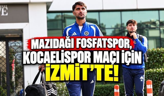 Mazıdağı Fosfatspor, Kocaelispor Maçı İçin İzmit'te!