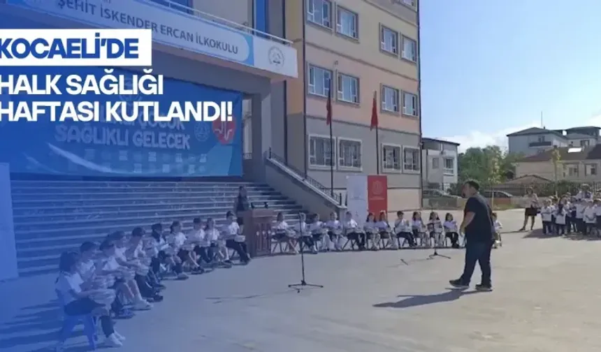 Kocaeli’de Halk Sağlığı Haftası kutlandı!