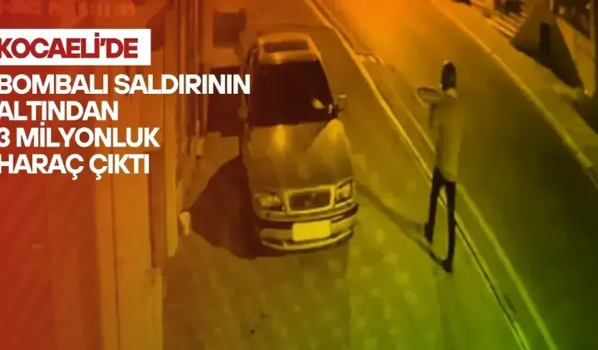 Kocaeli'de bombalı saldırının altından 3 milyonluk haraç çıktı