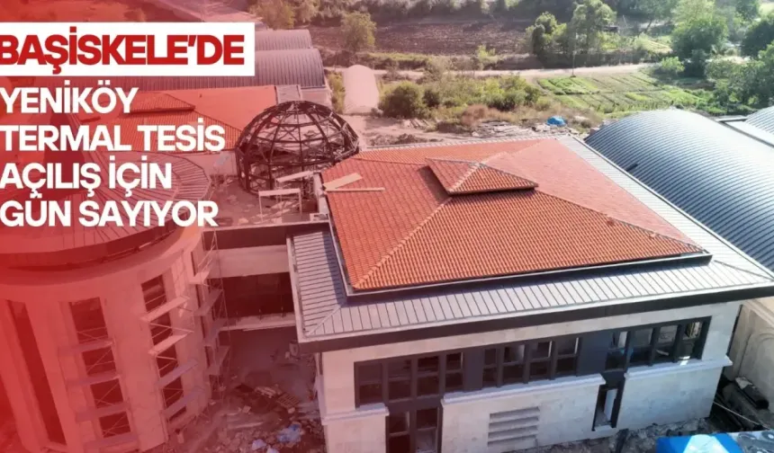 Başiskele’de Yeniköy termalin son rötuşları yapılıyor