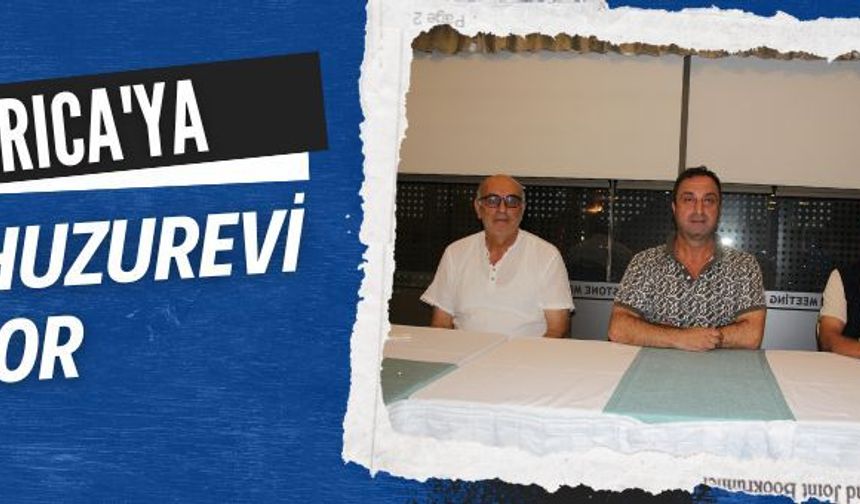 Darıca'ya yeni huzurevi geliyor!